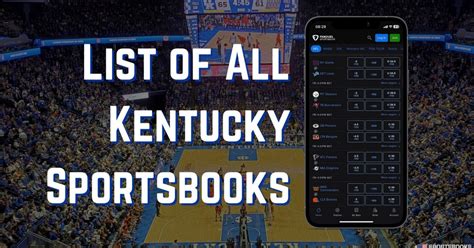 List of All Kentucky Sportsbooks .